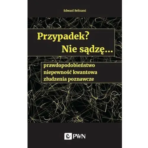 Przypadek? Nie sądzę