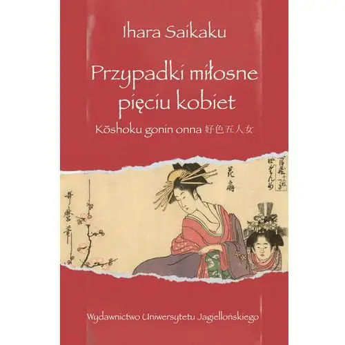 Przypadki miłosne pięciu kobiet