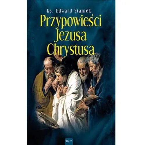 Przypowieści jezusa chrystusa