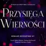 Przysięga Wierności. Krwawe Rozgrywki. Tom 1 Sklep on-line