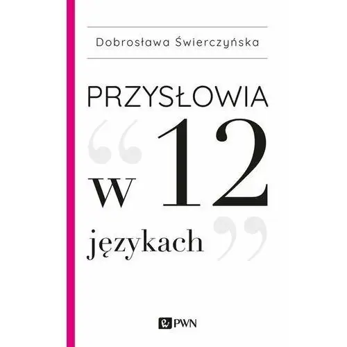 Przysłowia w 12 językach