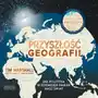 Przyszłość geografii. Jak polityka w kosmosie zmieni nasz świat Sklep on-line