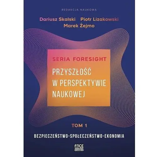 Przyszłość w perspektywie naukowej t.1