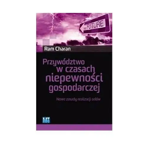 Przywództwo w czasach niepewności godpodarczej