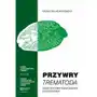 Przywry trematoda część systematyczna digenea echinostomida Wydawnictwo uniwersytetu łódzkiego Sklep on-line