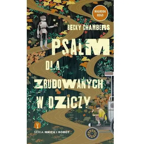 Psalm dla zbudowanych w dziczy (E-book)