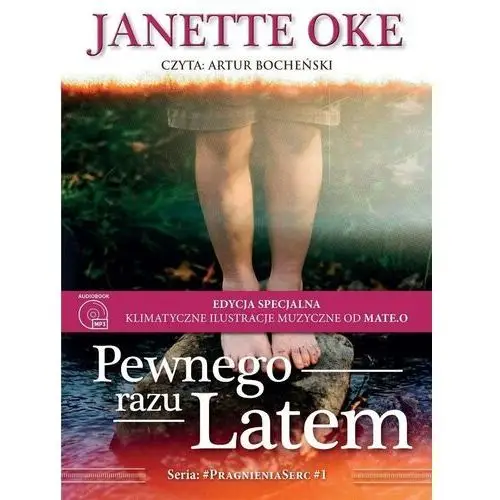 Pewnego razu latem audiobook. edycja specjalna - janette oke - książka Psalm18.pl