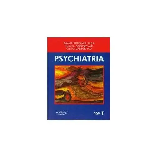 Psychiatria. Tom 1