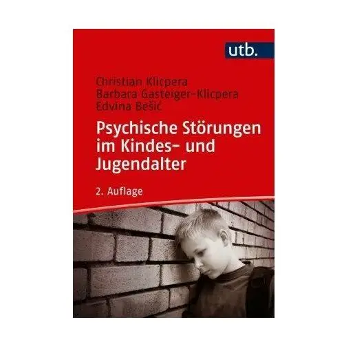 Psychische Störungen im Kindes- und Jugendalter