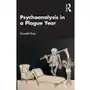 Psychoanalysis in a Plague Year McGrady, Angele; Moss, Donald, PhD Sklep on-line