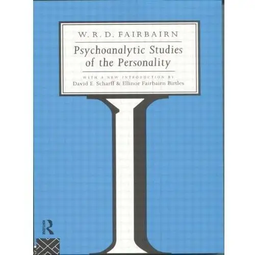 Psychoanalytic Studies of the Personality