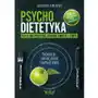 Psychodietetyka, czyli jak przestać zajadać emocje i stres (E-book) Sklep on-line