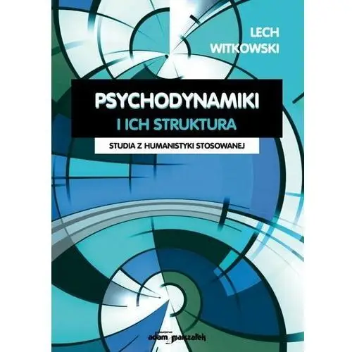 Psychodynamiki i ich struktura