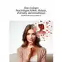 Psychologia Kobiet: Relacje, Potrzeby, Samorealizacja Sklep on-line