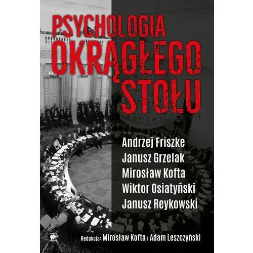 Psychologia okrągłego stołu