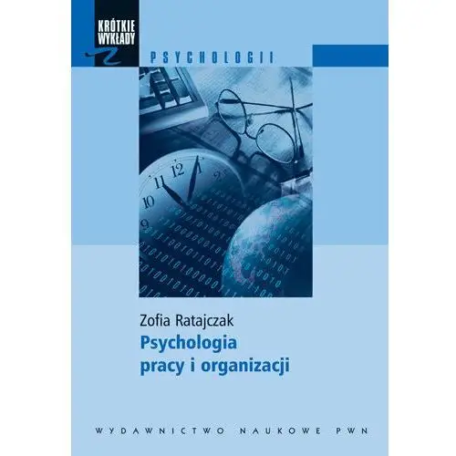 Psychologia pracy i organizacji