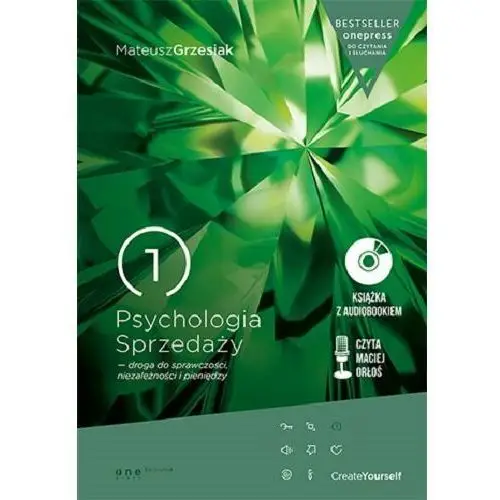 Psychologia sprzedaży - droga do sprawczości, niezależności i pieniędzy + CD
