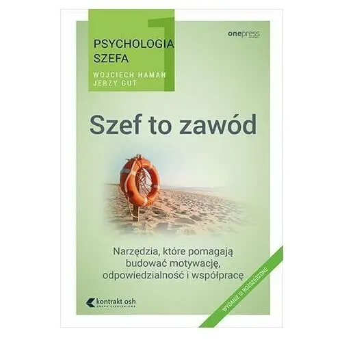 Psychologia szefa 1. Szef to zawód