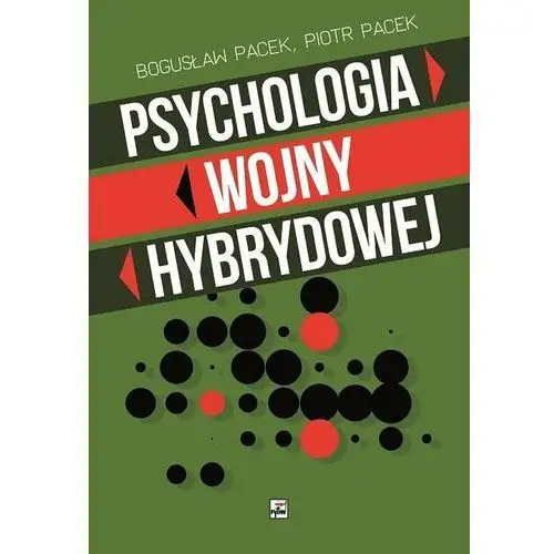Psychologia wojny hybrydowej