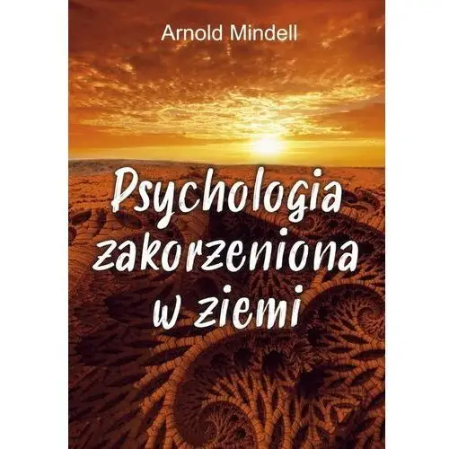 Psychologia zakorzeniona w ziemi