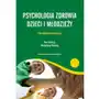 Psychologia zdrowia dzieci i młodzieży (oprawa miękka) (książka) Wydawnictwo uniwersytetu jagiellońskiego Sklep on-line