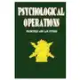 Psychological Operations - Principles and Case Studies Sklep on-line