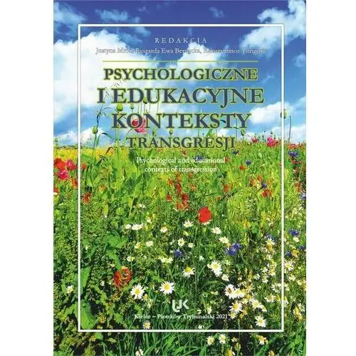 Psychologiczne i edukacyjne konteksty transgresji. psychological and educational contexts of transgression., C62D16DEEB