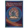 Psychology of buddhist tantra Shambhala publications inc Sklep on-line