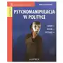 Psychomanipulacja w Polityce Sklep on-line