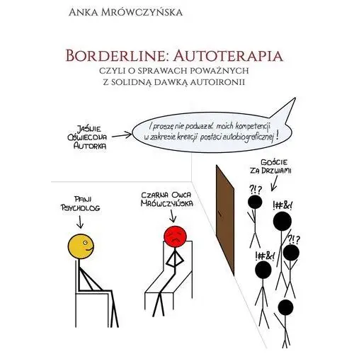 Borderline: autoterapia, czyli o sprawach poważnych z solidną dawką autoironii, Psychoskok_578