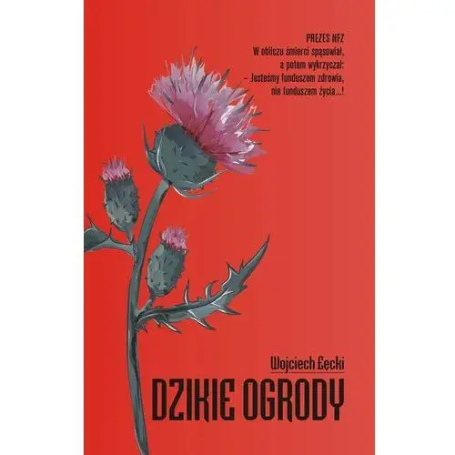 Dzikie ogrody - Wojciech Łęcki, (PDF)