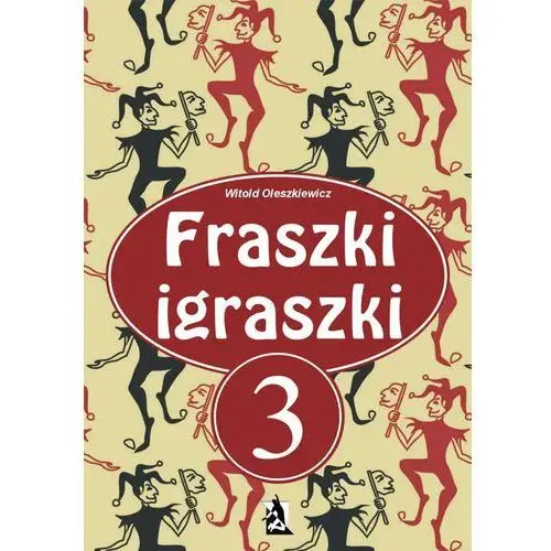 Fraszki igraszki. Część III - Witold Oleszkiewicz, Psychoskok_334