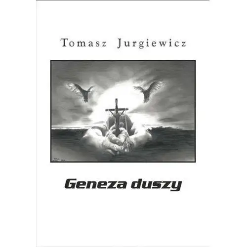 Geneza duszy - Tomasz Jurgiewicz, 5371845FEB