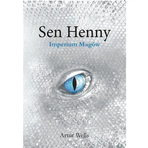 Sen henny. imperium magów