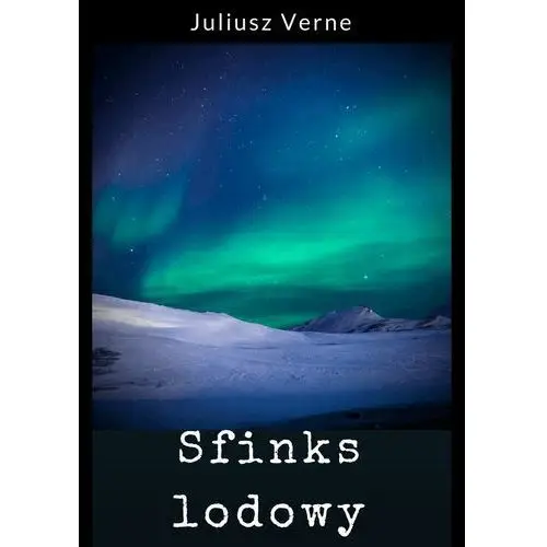 Sfinks lodowy - Juliusz Verne (EPUB)