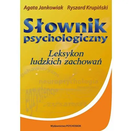 Słownik psychologiczny. leksykon ludzkich zachowań Psychoskok