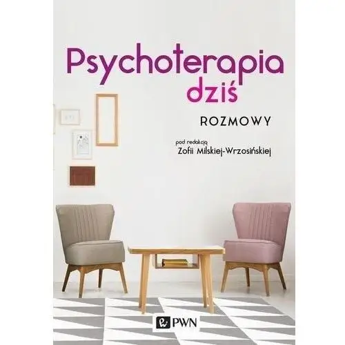 Psychoterapia dziś