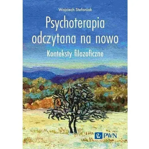 Psychoterapia odczytana na nowo