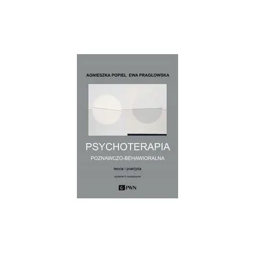 Psychoterapia Poznawczo-behawioralna Agnieszka Popiel