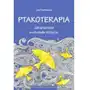 Ptakoterapia. jak przyroda uratowała mi życie Sklep on-line