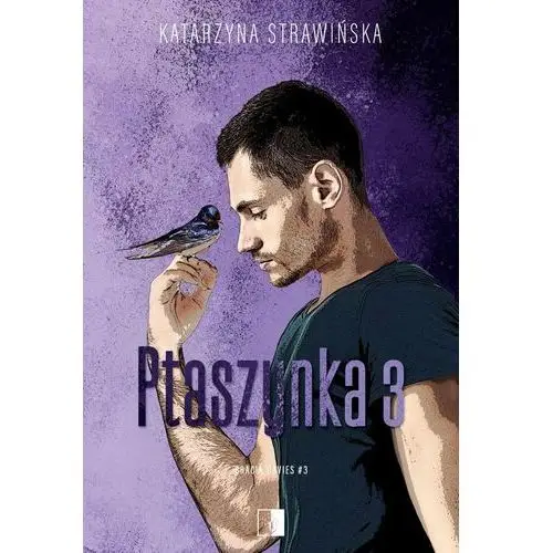 Ptaszynka. Tom 3