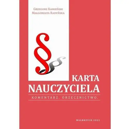 Karta nauczyciela. komentarz.orzecznictwo. Pu as