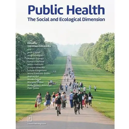 Public Health. The Social and Ecological Dimension