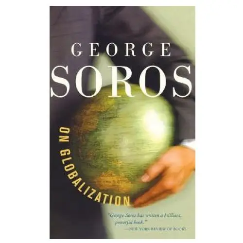 Publicaffairs,u.s. George soros on globalization