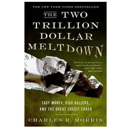 Two trillion dollar meltdown Publicaffairs,u.s