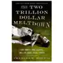 Two trillion dollar meltdown Publicaffairs,u.s Sklep on-line