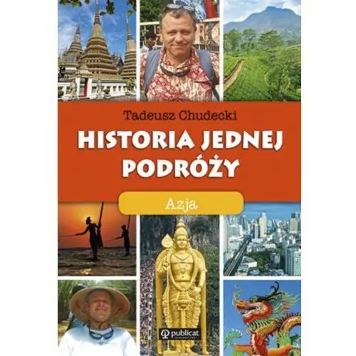 Historia jednej podróży azja Publicat