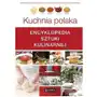 Kuchnia polska. encyklopedia sztuki kulinarnej Publicat Sklep on-line