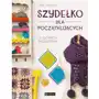 Szydełko dla początkujących. 20 łatwych projektów Sklep on-line