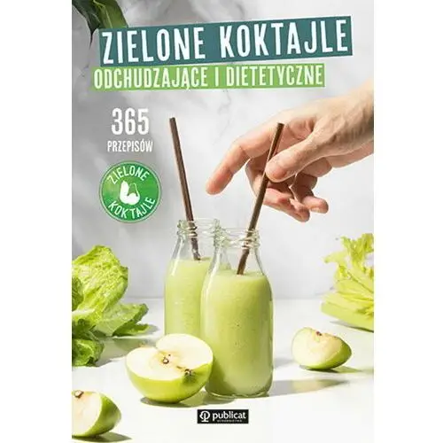 Publicat Zielone koktajle odchudzające i dietetyczne